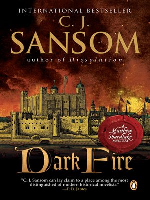 Dark Fire By C J Sansom 183 Overdrive Ebooks Audiobooks
